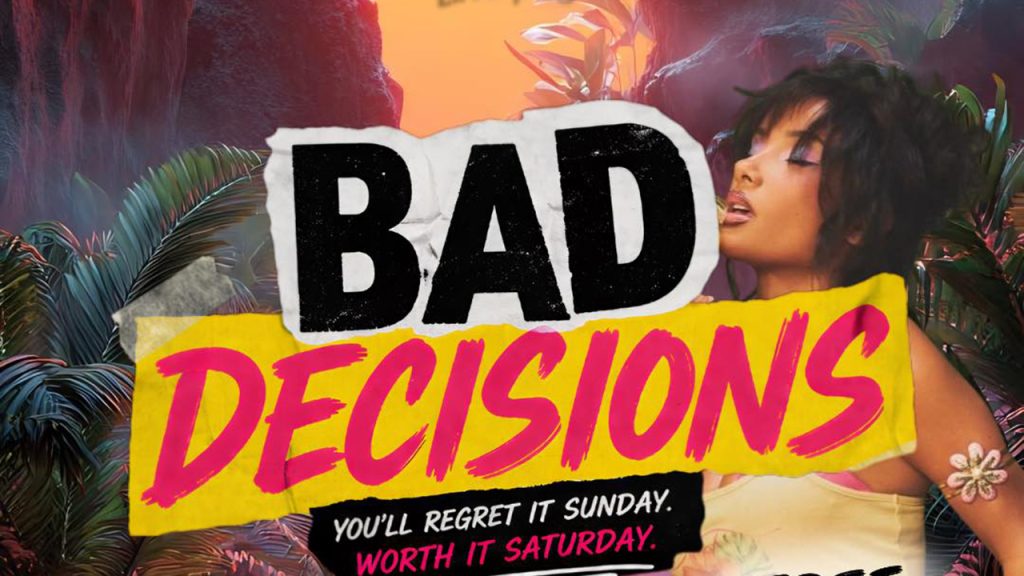 Bad Decisions