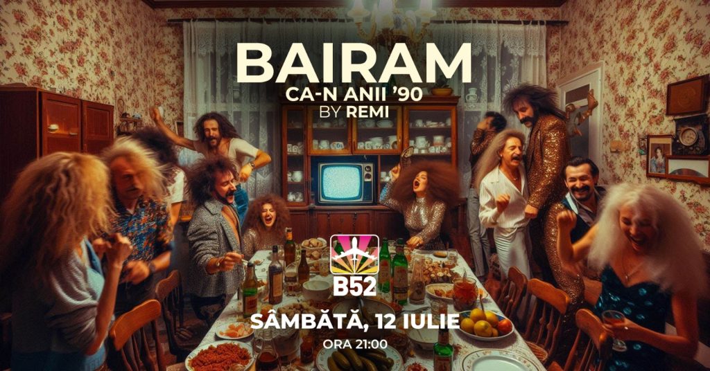 Bairam Ca-n Anii '90
