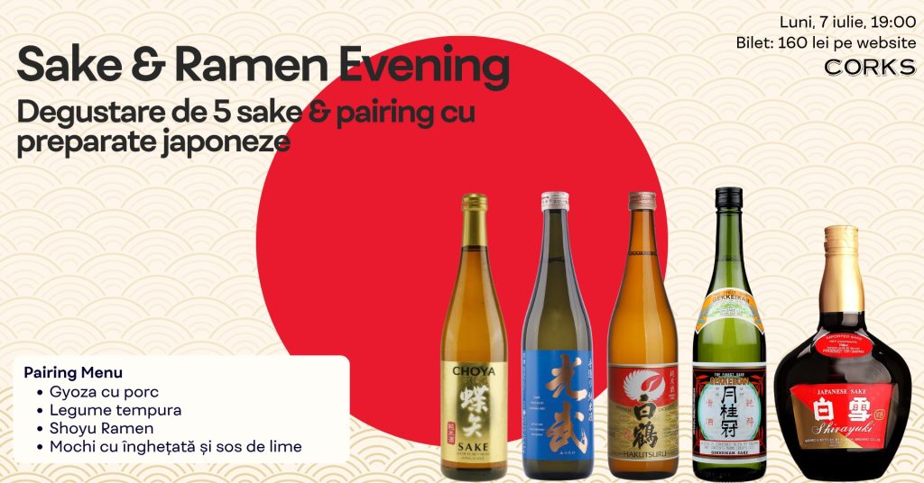Sake & Ramen Evening | În premieră: degustare de 5 sake-uri & pairing japonez