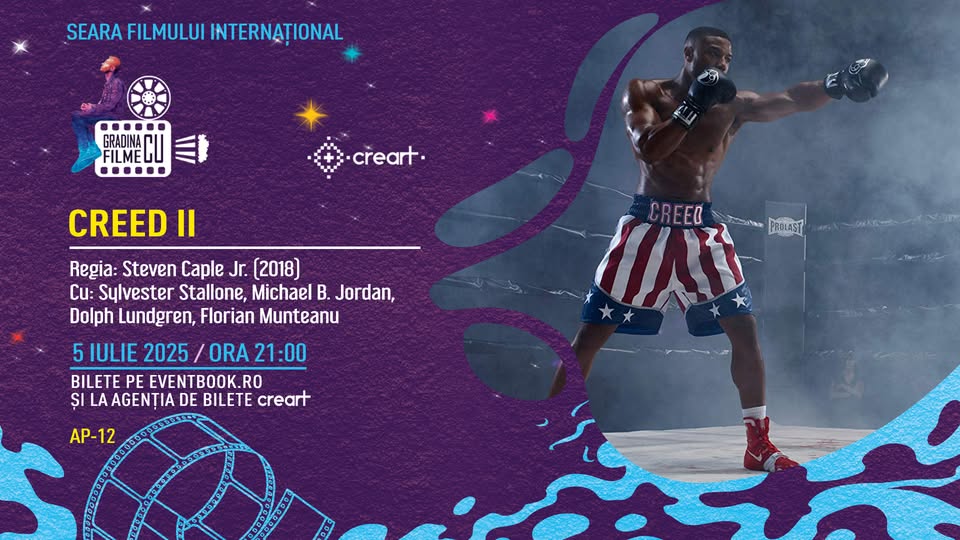 Seara Filmului Internațional – Creed II