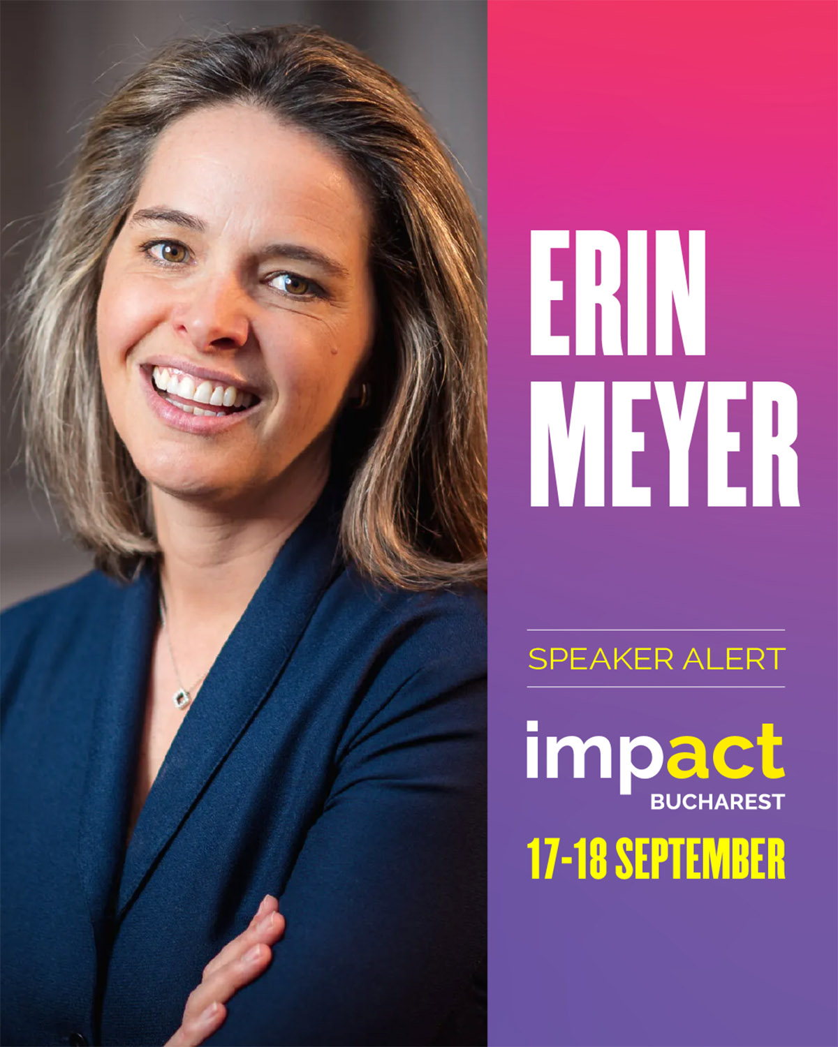 Erin Meyer, vocea din spatele culturii Netflix, vine la București pentru Impact 2025
