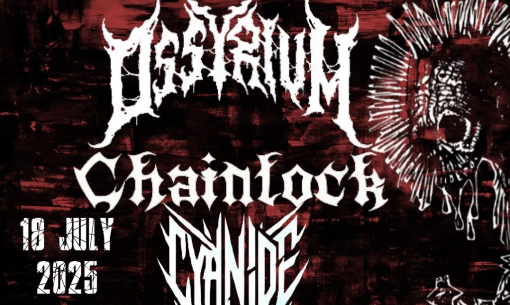 Chainlock, Cyanide, Ossyrium live