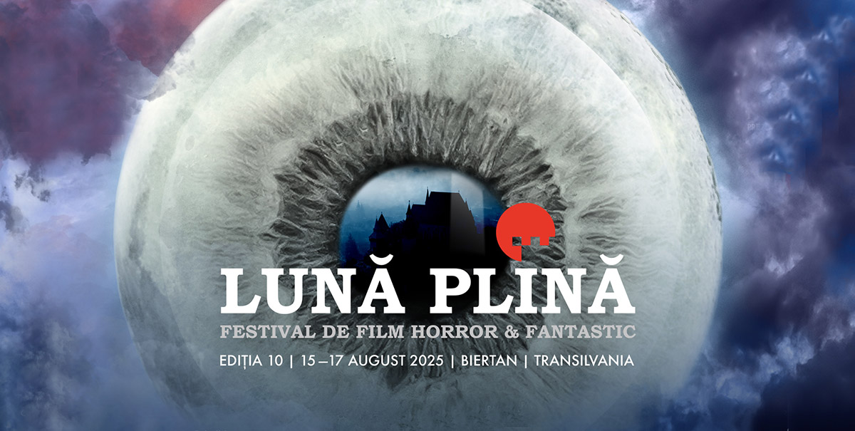 LUNĂ PLINĂ.10 &ndash; Horror, fantezie și umor negru la puterea zece