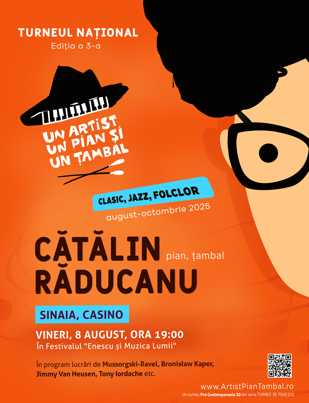 Turneul Național Un artist, un pian, un țambal &icirc;ncepe vineri, 8 august, la Sinaia, cu un recital &icirc;n Festivalul Enescu și muzica lumii