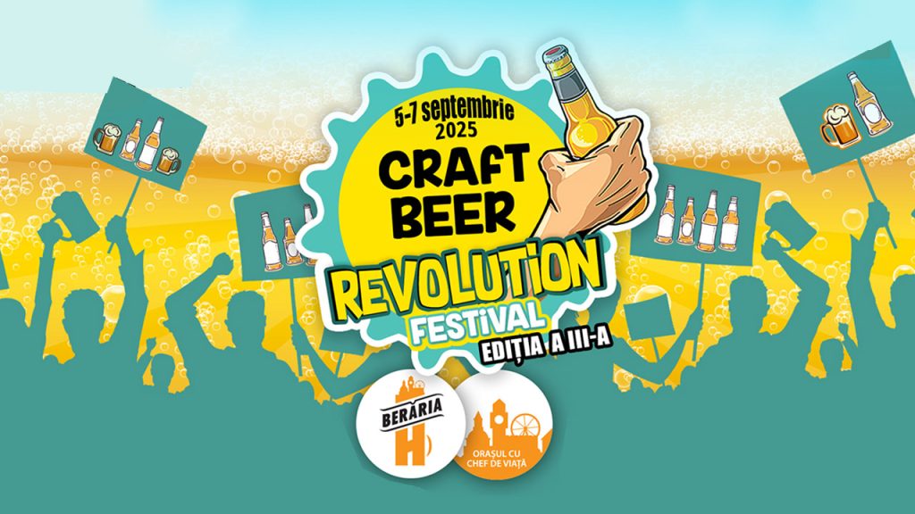 Craft Beer Revolution Festival revine pe terasa Berăriei H