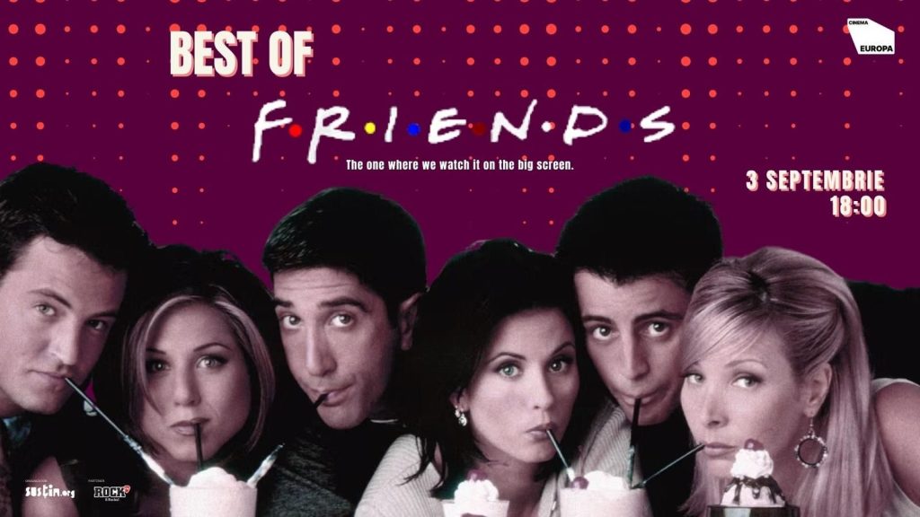 Best of Friends - Seriale la cinema!