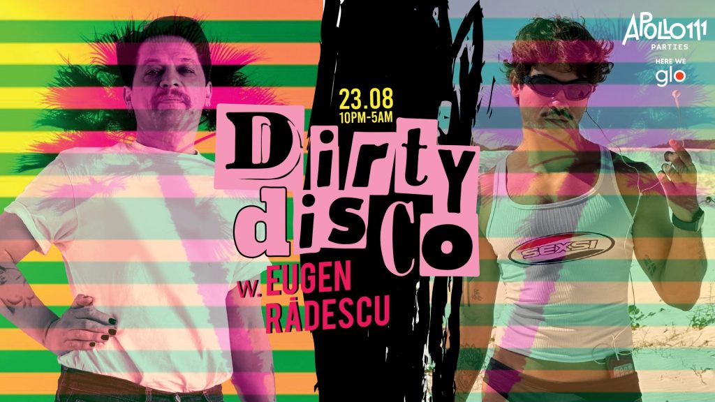 Dirty Disco w. Eugen Rădescu