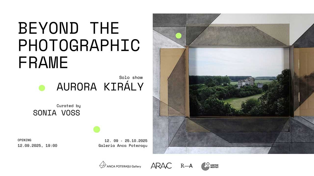 Aurora Kir&aacute;ly deschide sezonul cultural de toamnă la Galeria Anca Poterașu cu expoziția &bdquo;Beyond the Photographic Frame&rdquo;