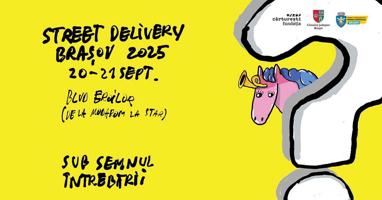 Street Delivery Brașov 2025 &icirc;nchide strada pentru mașini și o deschide pentru oameni!