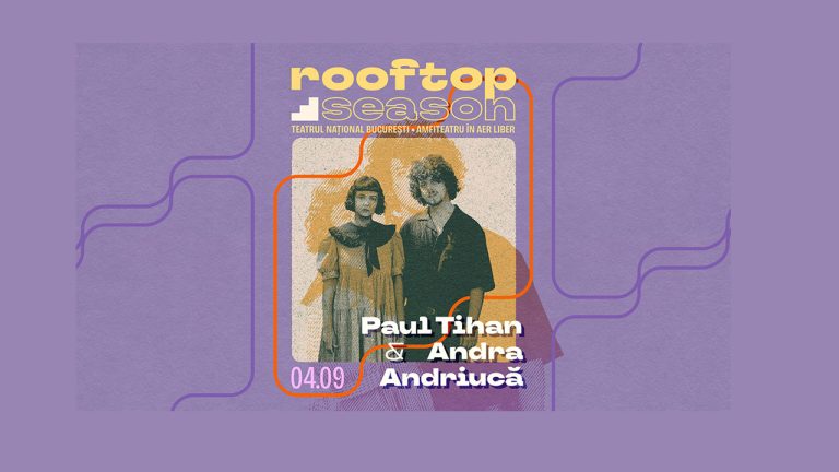 Seria de concerte Rooftop Season 2025 de pe acoperișul TNB se încheie cu Paul Tihan și Andra Andriuca