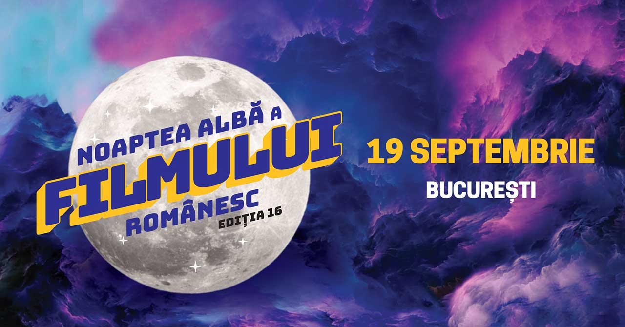 Noaptea Albă a Filmul Rom&acirc;nesc revine la București și Cluj &icirc;n 19 septembrie