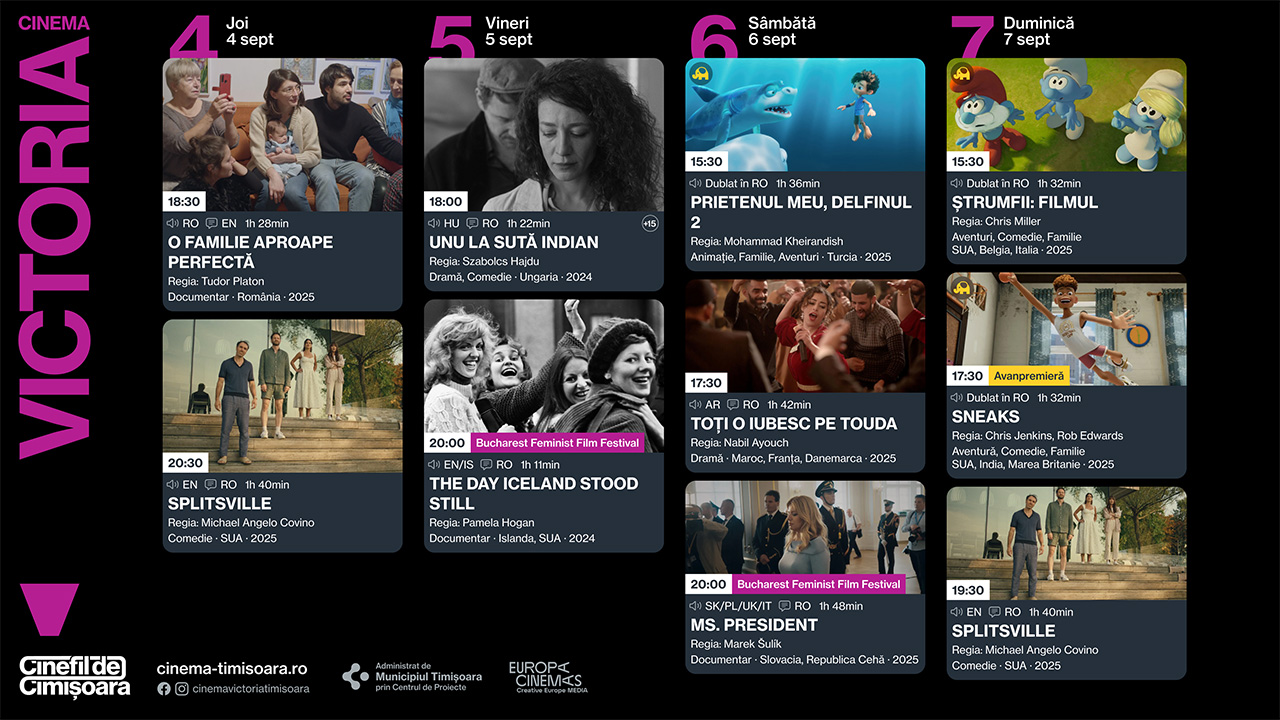 Programul săptăm&acirc;nii 3 - 7 septembrie, la Cinema Studio, Cinema Victoria și Cinema Timiș
