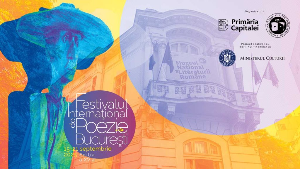 Poezia ca punte între lumi și arte. Programul Festivalului Internațional de Poezie București, ediția 2025