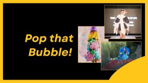 Pop-Up Gallery la #Creativo: „Pop that Bubble!” - o coregrafie vizuală despre autenticitate și diversitate