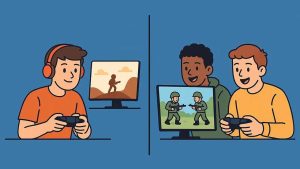 Cum alegem să ne jucăm – Single sau Multiplayer?