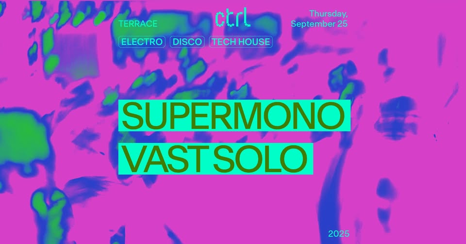Supermono & Vast Solo