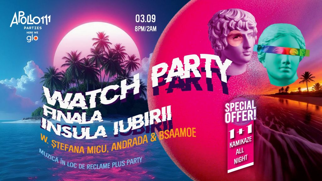 Watch Party: finala Insula Iubirii w. Ștefana Micu & Andrada & Bsaamoe