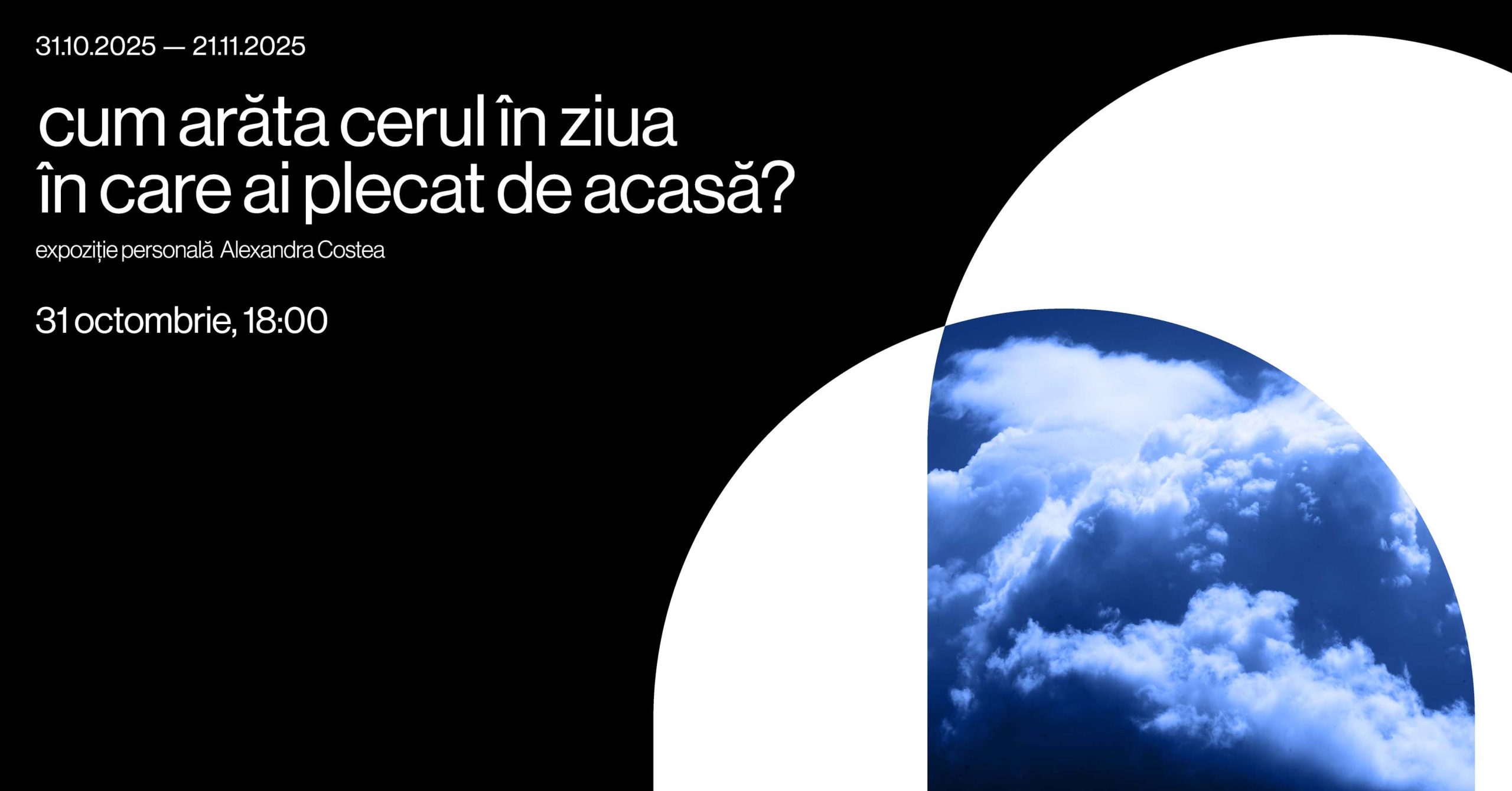„Cum arăta cerul în ziua în care ai plecat de acasă?” – expoziție de artă semnată de Alexandra Costea, la Bastion 1
