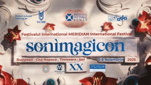 Meridian XX SONIMAGICON: cu ochiul către sunet şi urechea către culoare