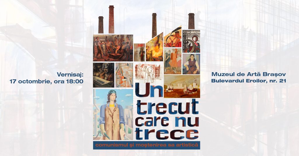 Un trecut care nu trece. Comunismul și moștenirea sa artistică
