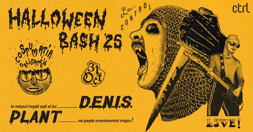 Halloween Bash '25 w/ D.E.N.I.S & Plant
