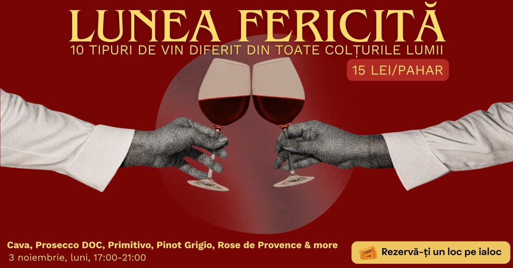 Lunea Fericită | 15 lei orice pahar, 10 etichete la degustare