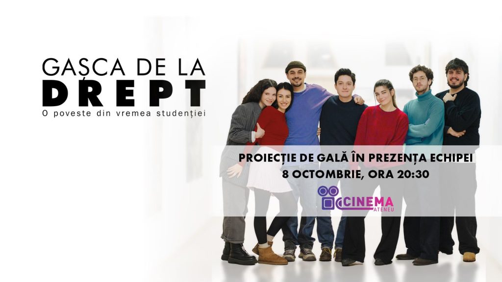 Proiecție de Gală – „Gașca de la Drept” | În prezența echipei