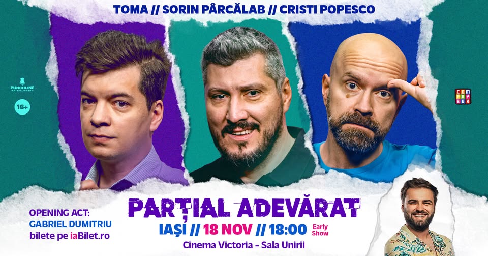 Stand-up Comedy cu Sorin Pârcălab, Toma și Cristi Popesco | Parțial adevărat - Early Show @ Cinema Victoria