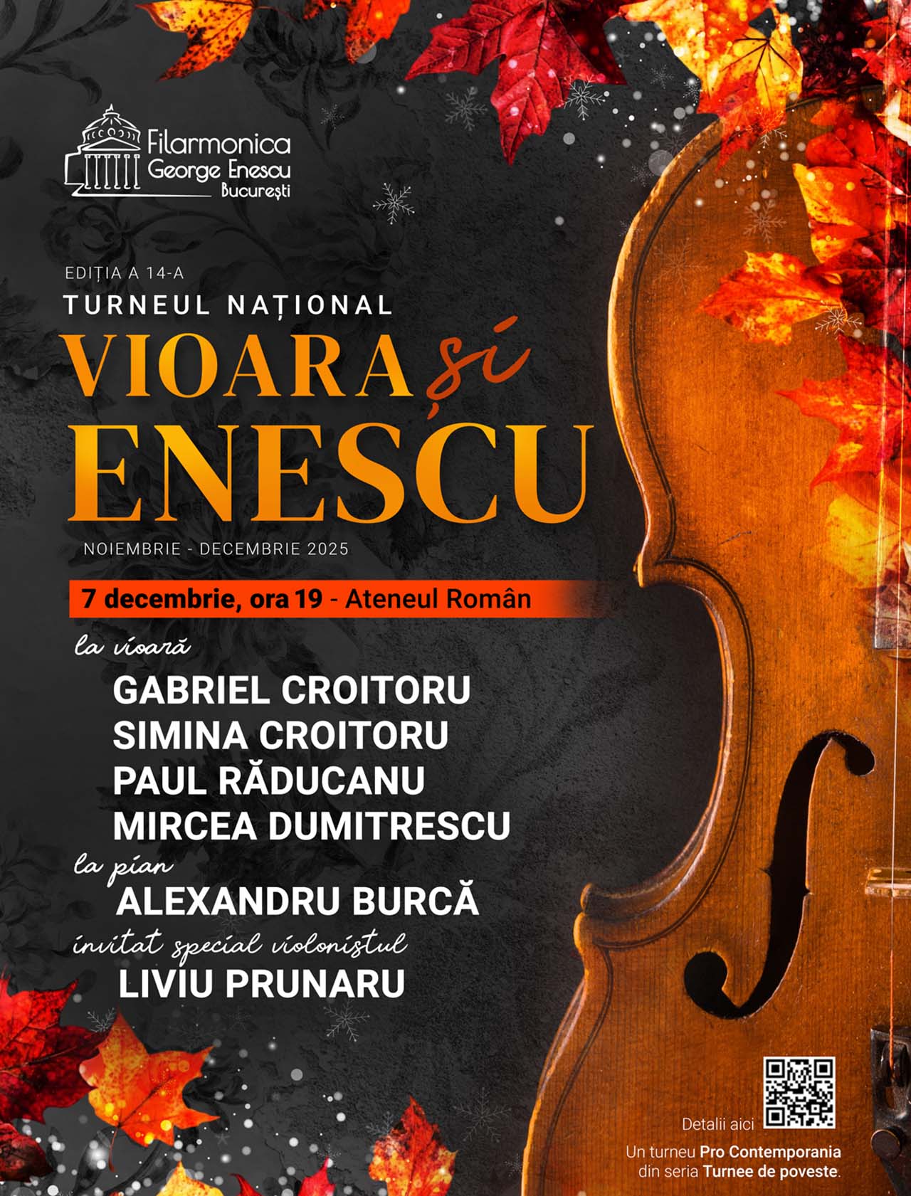 Pe 7 decembrie, Vioara și Enescu &nbsp;la Ateneul Rom&acirc;n &ndash; gală de Crăciun cu Gabriel Croitoru și discipolii săi. Invitat special, violonistul Liviu Prunaru