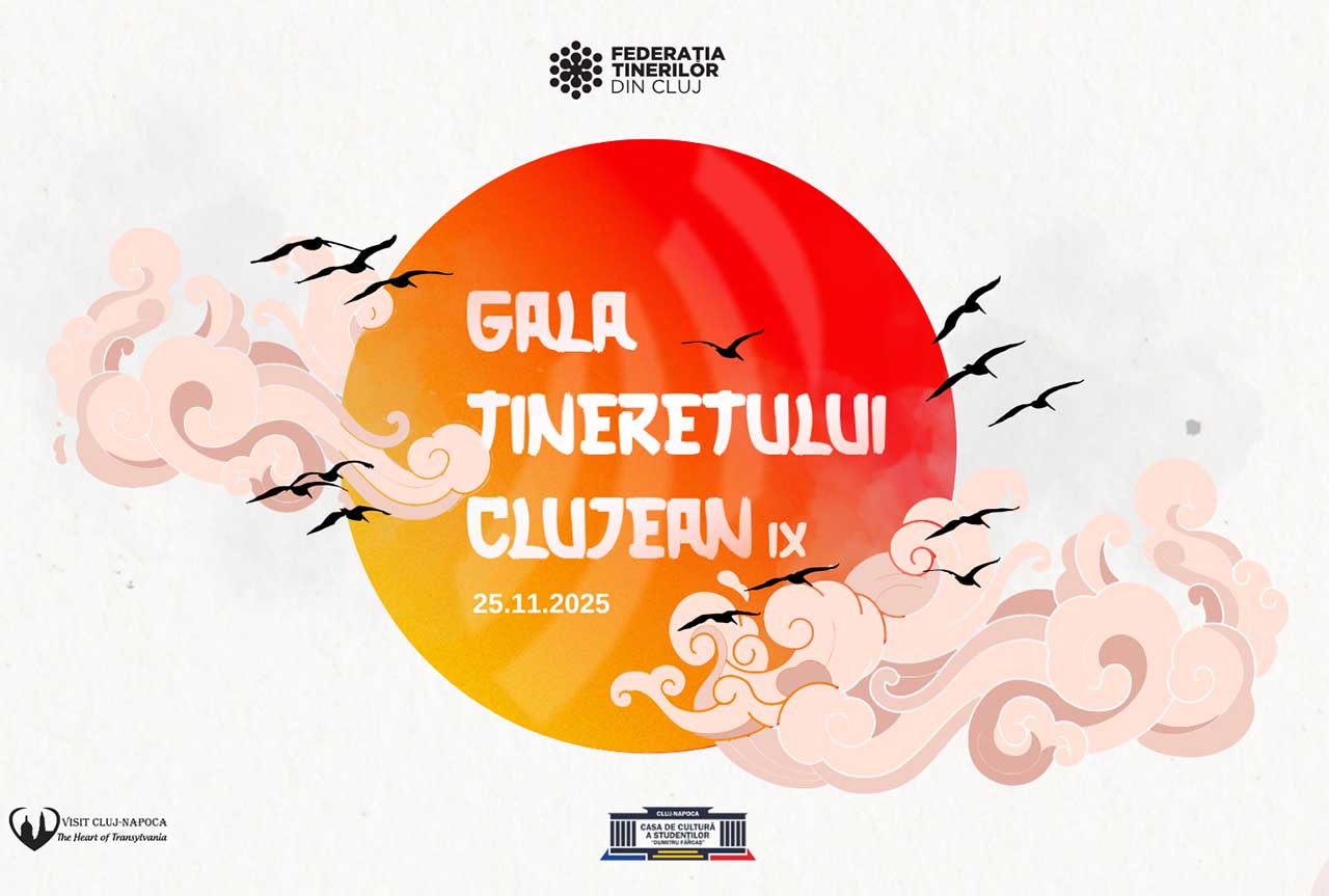 Gala Tineretului Clujean, ediția a IX-a, la Casa de Cultură a Studenților din Cluj-Napoca