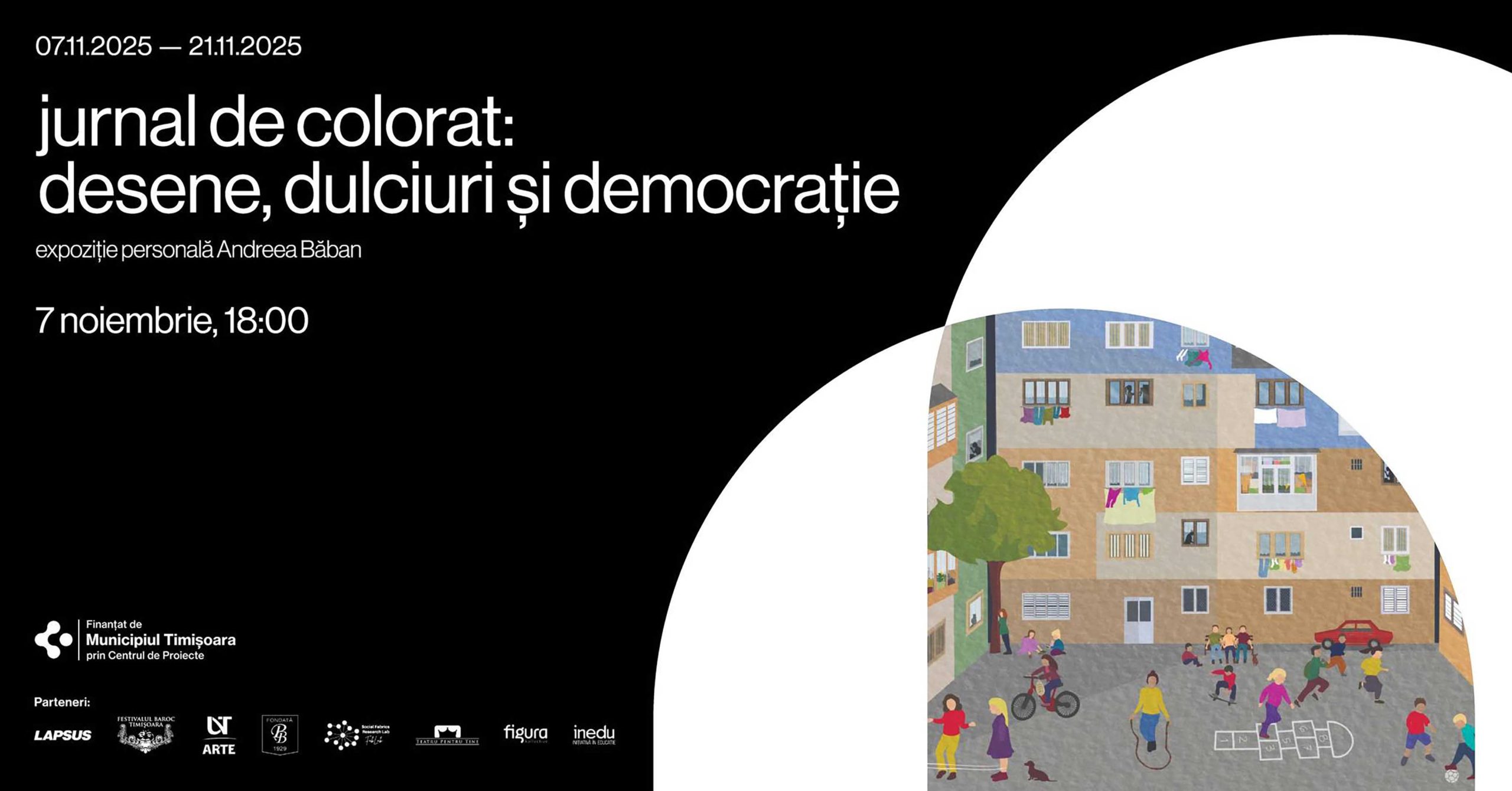 „Jurnal de colorat: Desene, dulciuri și democrație” – Expoziție de Andreea Băban