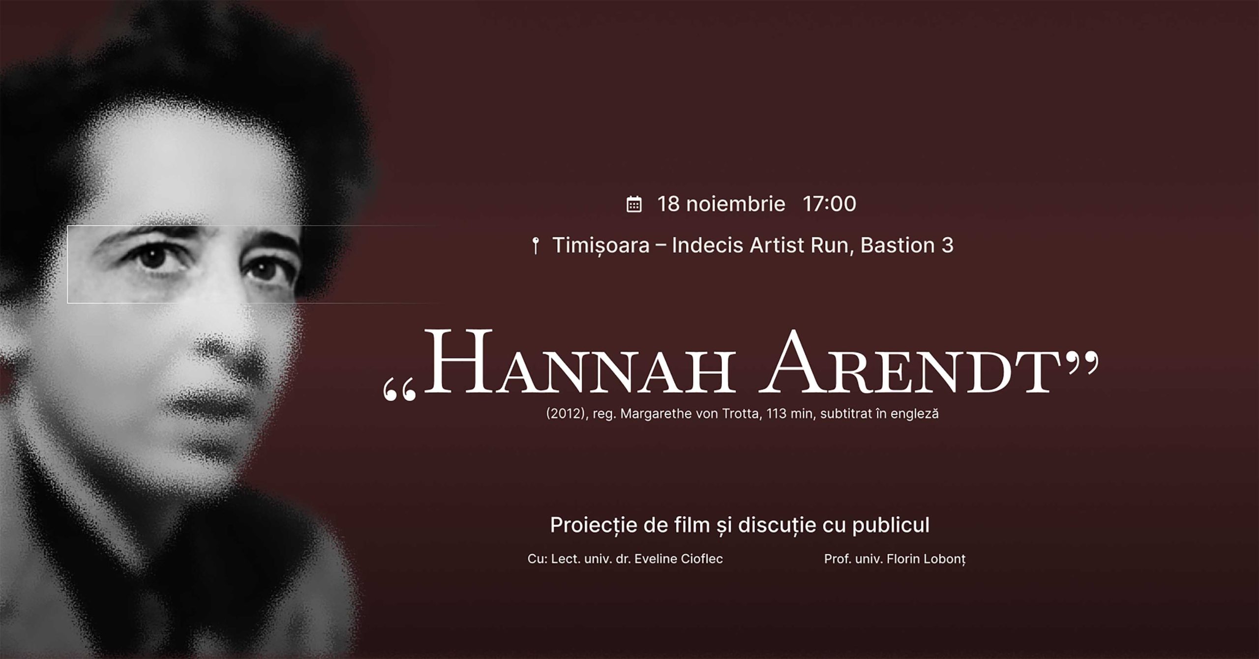 Hannah Arendt la Timișoara: proiecție de film și discuție despre „banalitatea răului”