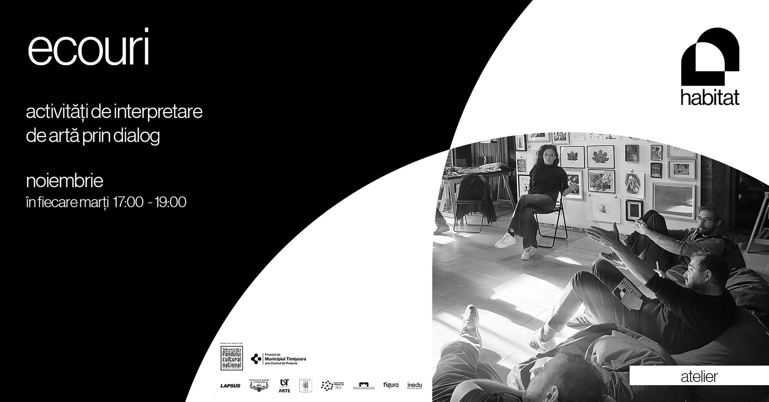 ECOURI &ndash; Ateliere de interpretare a artei prin dialog și reflecție, &icirc;n fiecare marți la Habitat B1