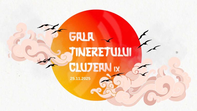 Gala Tineretului Clujean, ediția a IX-a, la Casa de Cultură a Studenților din Cluj-Napoca