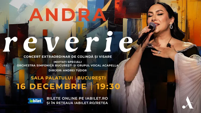 Concert Andra la București: Reverie - Turneu Național de Colindă și Visare