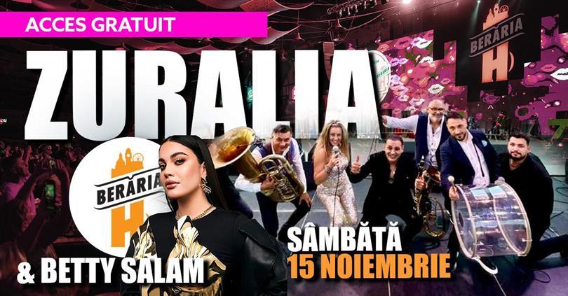 Zuralia Orchestra & Betty Salam @ Berăria H