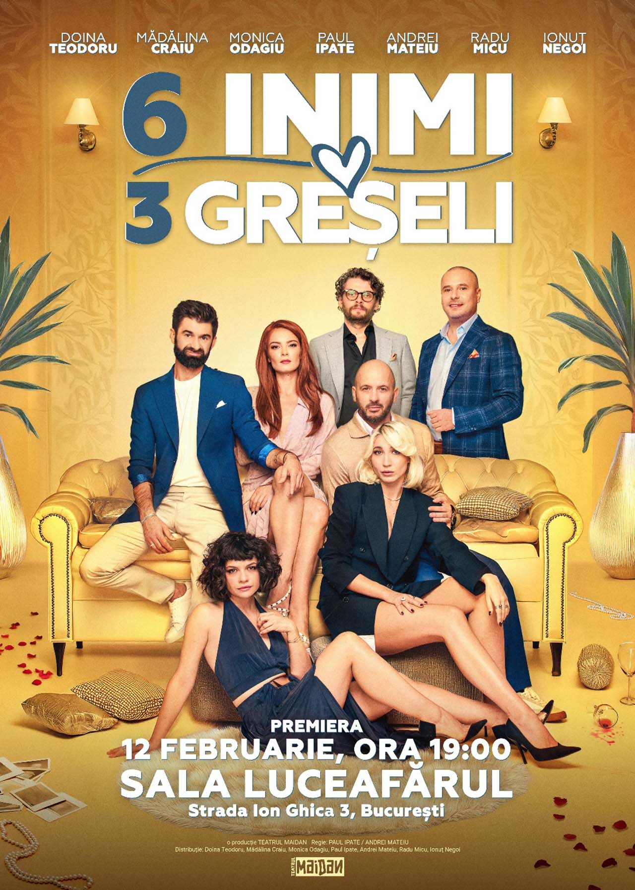 Spectacolul &bdquo;6 INIMI, 3 GREȘELI&rdquo; va avea premiera pe 12 februarie, la Sala Luceafărul! &nbsp;