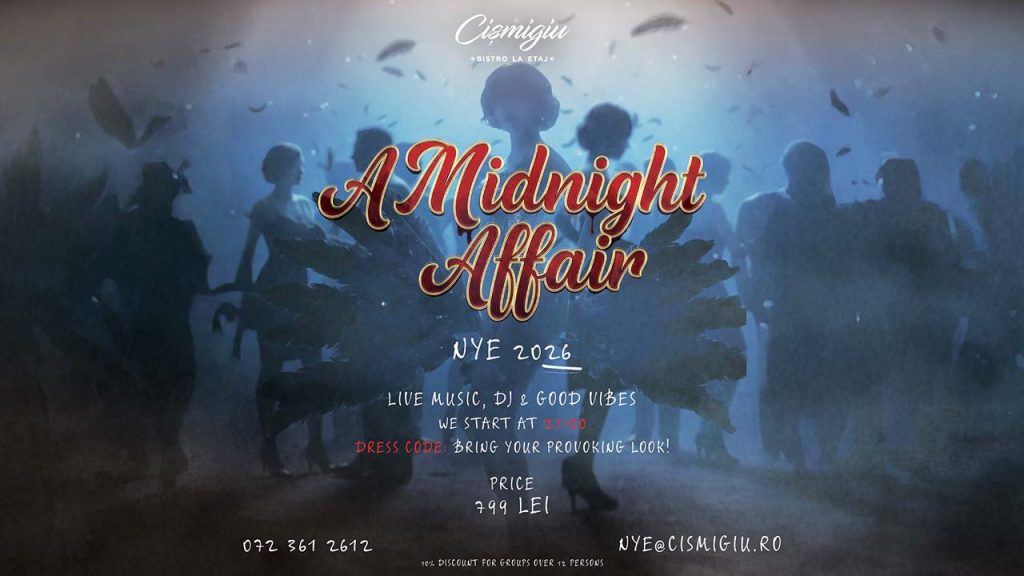 Revelion 2026 - A Midnight Affair @ Cișmigiu - Bistro La Etaj