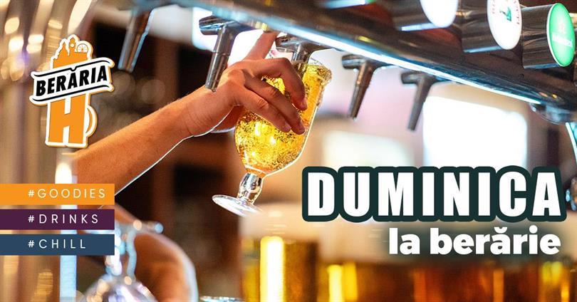 Duminica la Berărie @ Berăria H