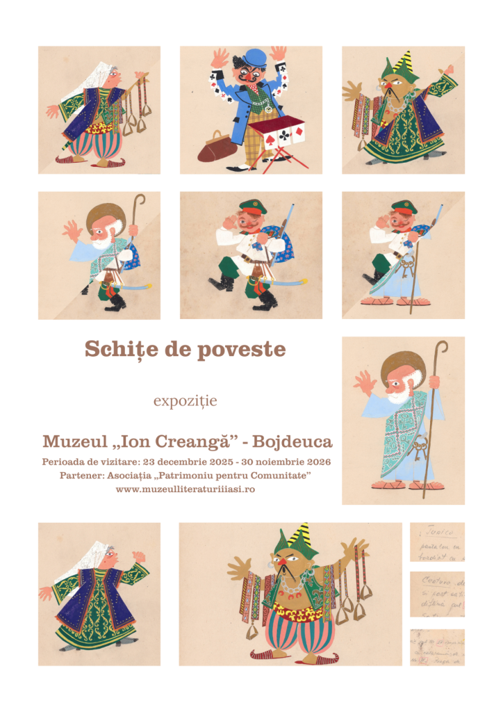 Schițe de poveste @ Muzeul „Ion Creangă” – Bojdeuca 