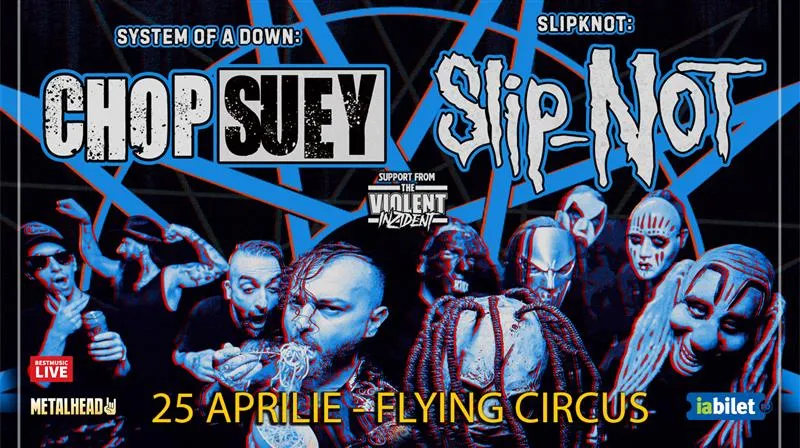 Forever NU!: Tribute Festival Tour cu Slip-Not și Chop Suey + Violent Inzident @ Flying Circus