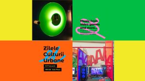 Muzică din jocuri video, performance-uri live și experiențe interactive în cadrul Zilelor Culturii Urbane, la ARCUB