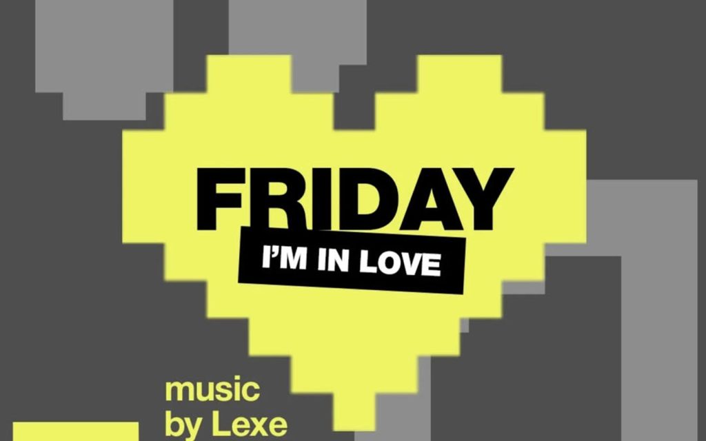Friday, I'm In Love