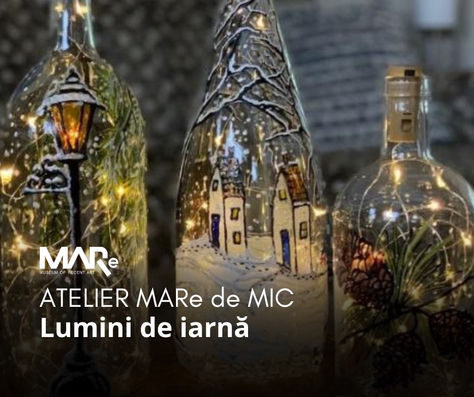 Atelier de creație părinte-copil "Lumini de iarnă" @ Muzeul de Artă Recentă
