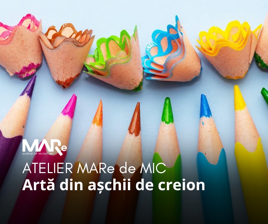 Atelier de creație pentru copii "Artă din așchii de creion" @ Muzeul de Artă Recentă