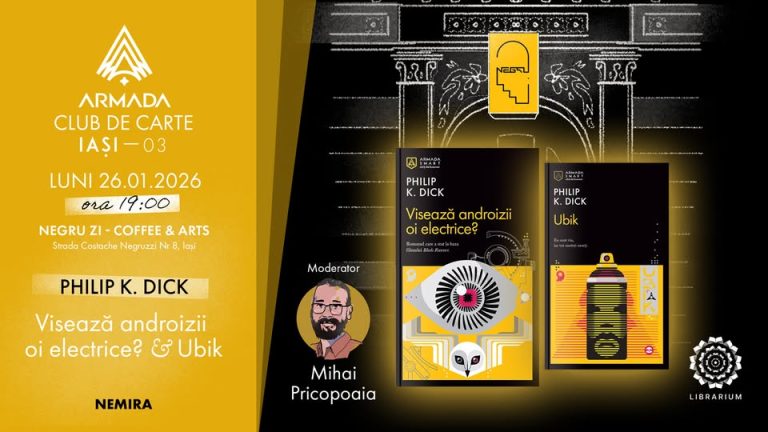 Club de carte Armada Iași #3 - „Ubik” & „Visează androizii oi electrice?”, de Philip K. Dick @ Negru Zi - coffee & arts