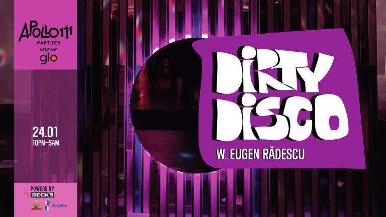 Dirty Disco w. Eugen Rădescu @ Apollo111 Barul & Terasa