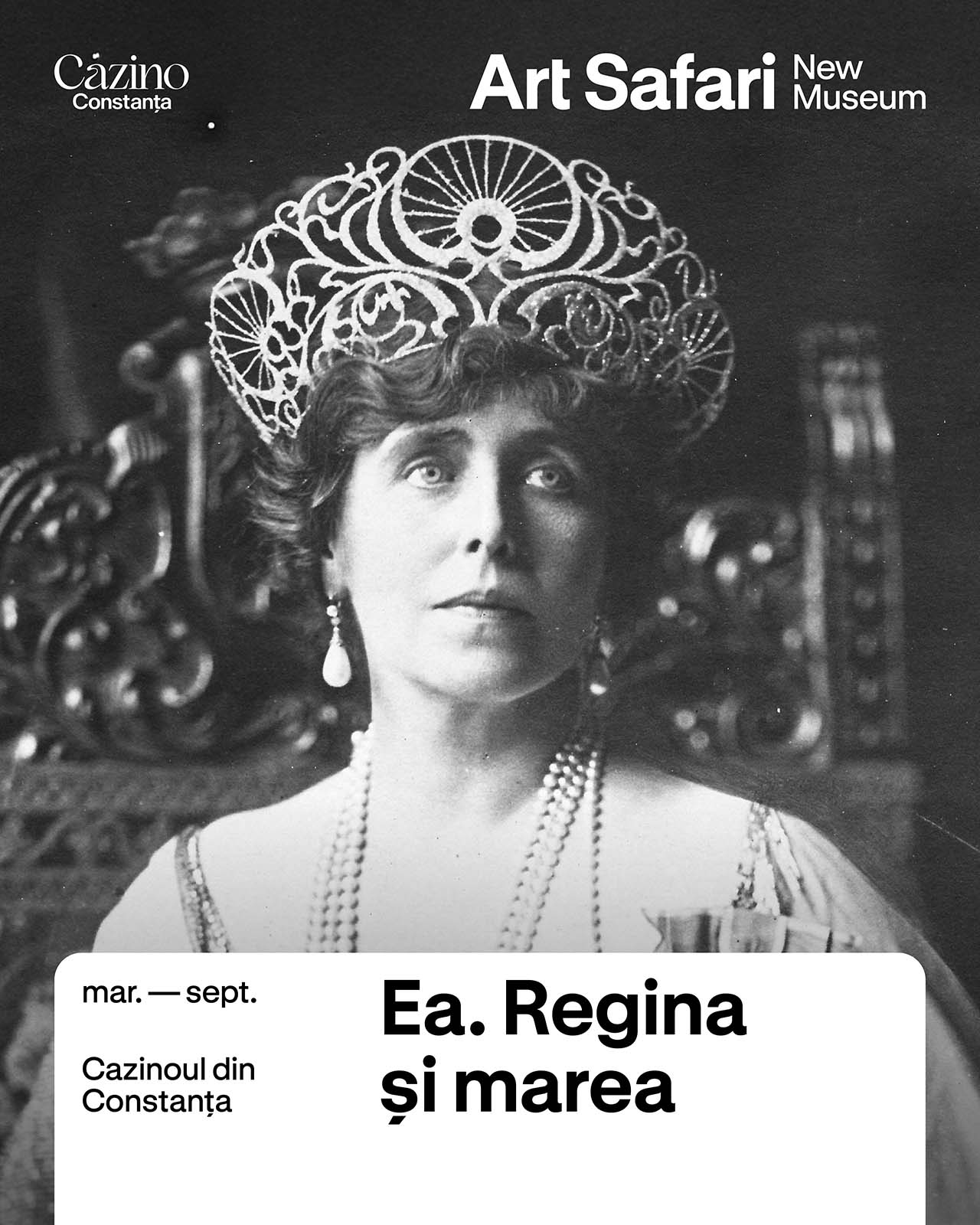 Regina Marian în posterul expoziției ART SAFARI de la Cazinoul din Cnstanța EA. Regina și marea Regina Marian în posterul expoziției ART SAFARI de la Cazinoul din Cnstanța EA. Regina și marea