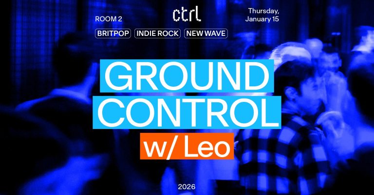 Ground Control w/ Leo @ Control Club