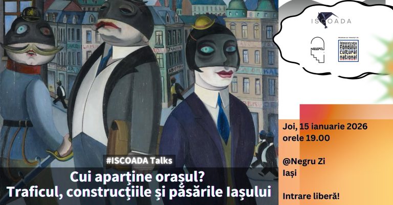 #ISCOADA Talks Iași: Cui aparține orașul? Traficul, construcțiile și păsările Iașului @ Negru Zi - coffee & arts